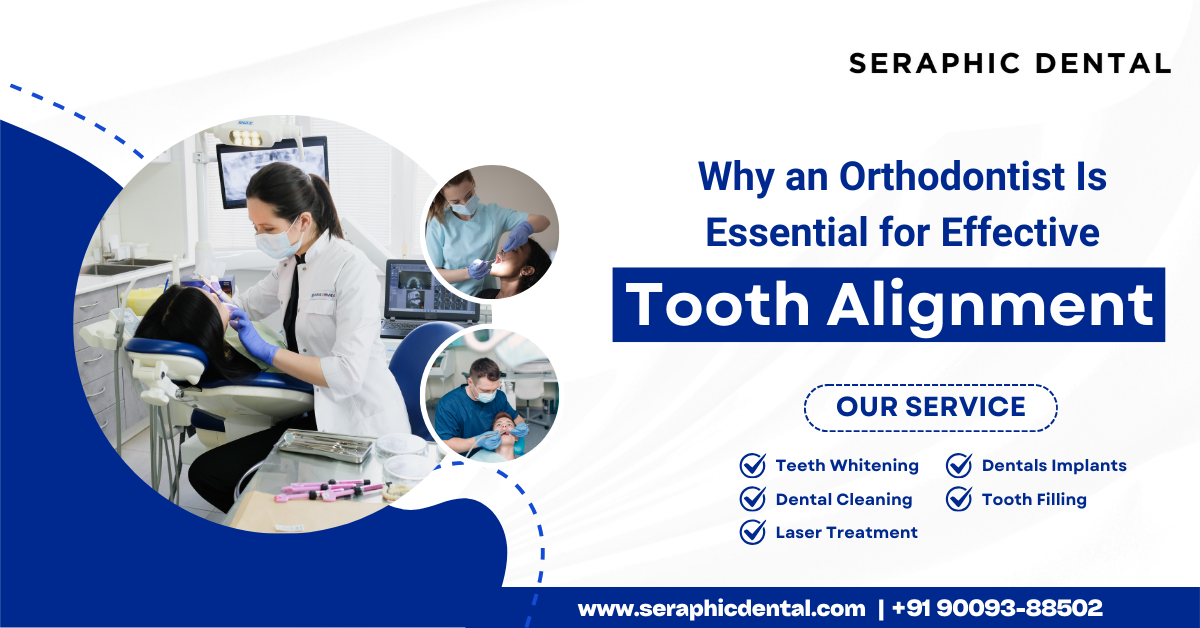 You are currently viewing Why an Orthodontist Is Essential for Effective Tooth Alignment